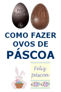 Como fazer Ovos de Páscoa